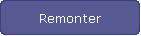 Remonter